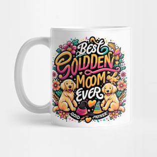 Best Golden Retriever Mom Ever Funny Dog Lover Gifts Women Mug